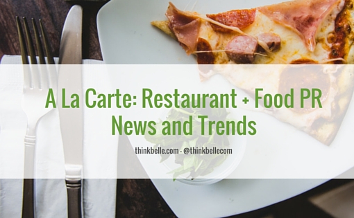 Copy of A La Carte- Restaurant + Food PR News and Trends