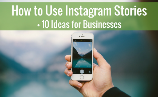 How to Use Instagram Stories