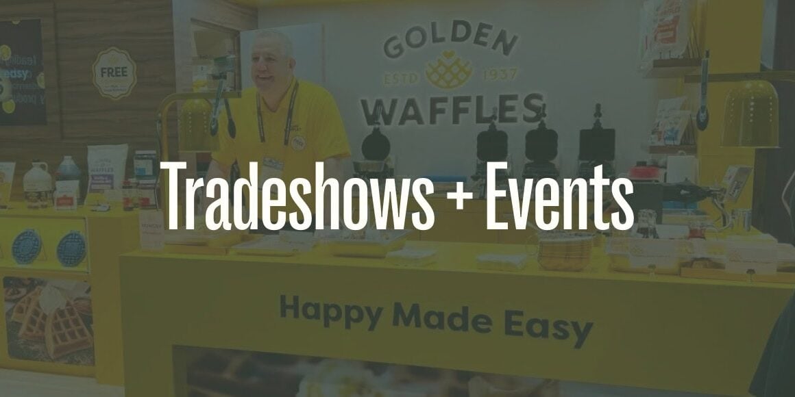 Solutions Built for Foodservice and Complex B2B_Tradeshows and Events