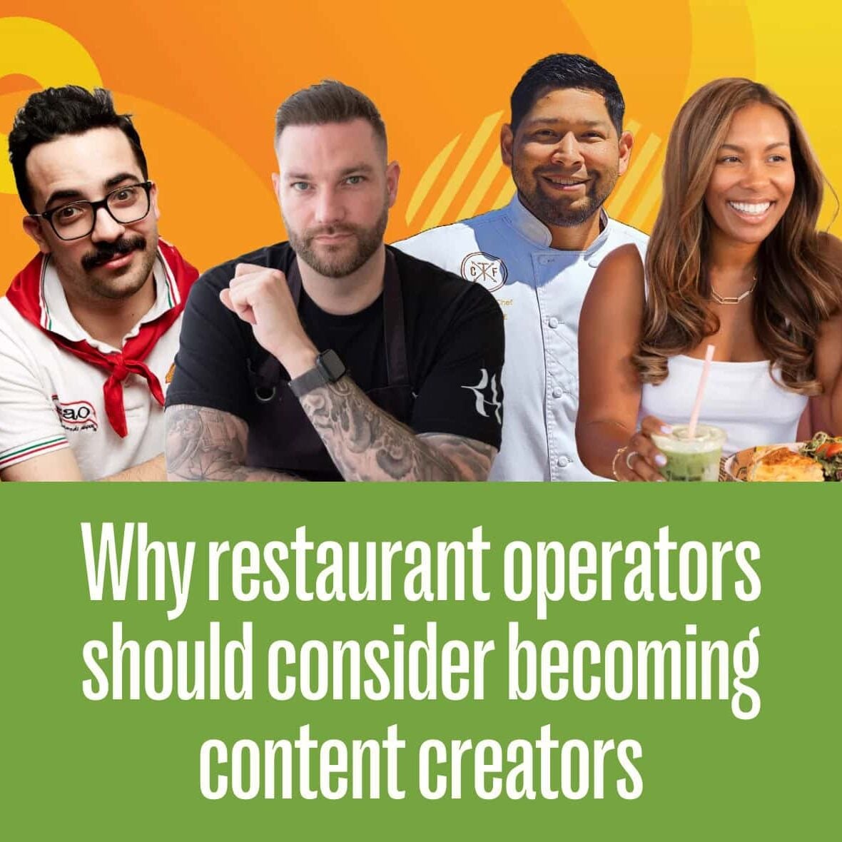 why-restaurant-operators-should-consider-becoming-content-creators